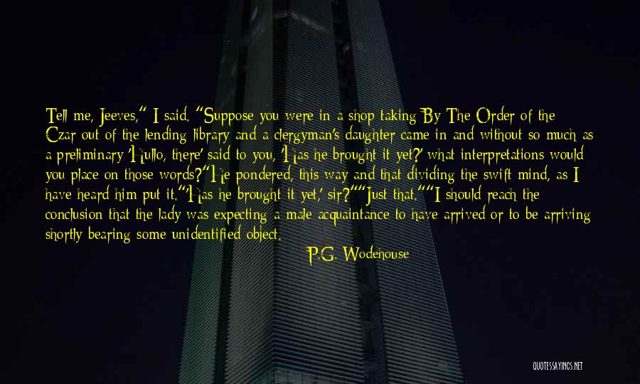Rochie Quotes By P.G. Wodehouse Rochie Quotes By P.G. Wodehouse
