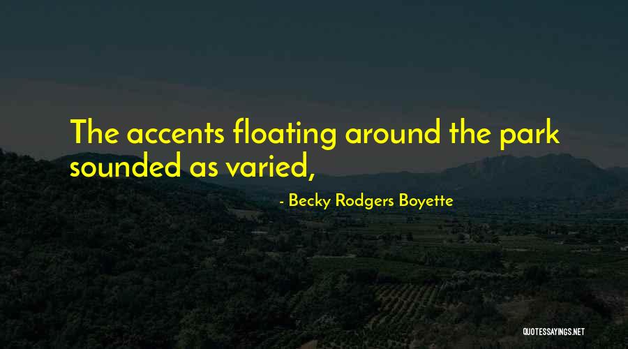Rochona Quotes By Becky Rodgers Boyette Rochona Quotes By Becky Rodgers Boyette