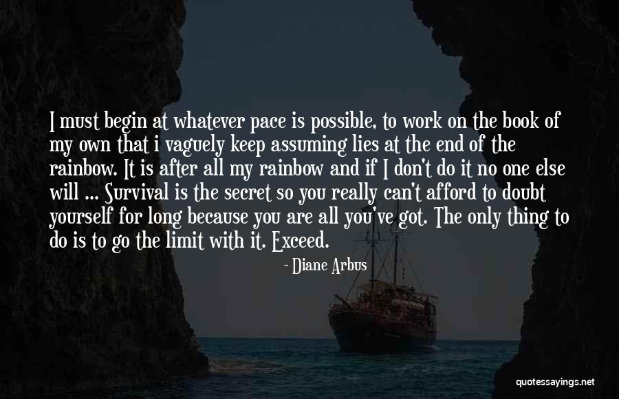 Rochus Deurne Quotes By Diane Arbus Rochus Deurne Quotes By Diane Arbus