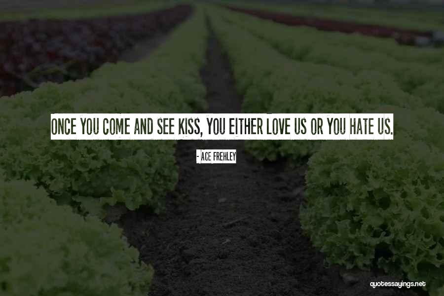 Rocialle Quotes By Ace Frehley Rocialle Quotes By Ace Frehley