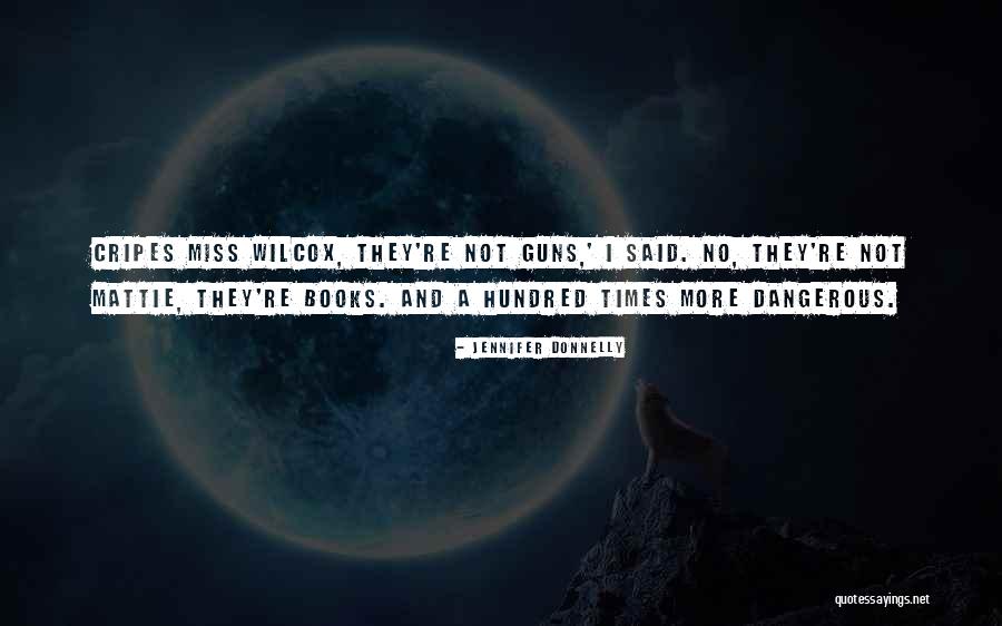 Rocinantes Quotes By Jennifer Donnelly Rocinantes Quotes By Jennifer Donnelly