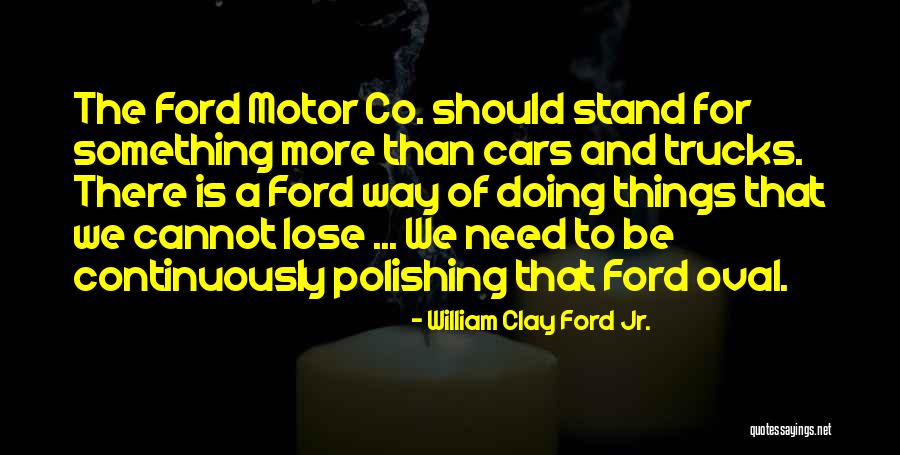 Rocio Durcal Canciones Quotes By William Clay Ford Jr. Rocio Durcal Canciones Quotes By William Clay Ford Jr.