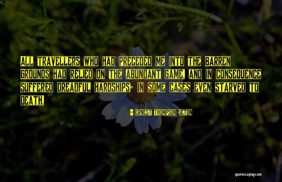 Rock Alternative Quotes By Ernest Thompson Seton Rock Alternative Quotes By Ernest Thompson Seton
