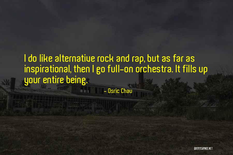 Rock Alternative Quotes By Osric Chau Rock Alternative Quotes By Osric Chau