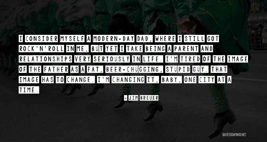 Rock And Roll And Life Quotes By Jim Breuer