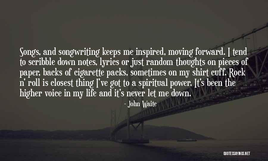 Rock And Roll And Life Quotes By John Waite