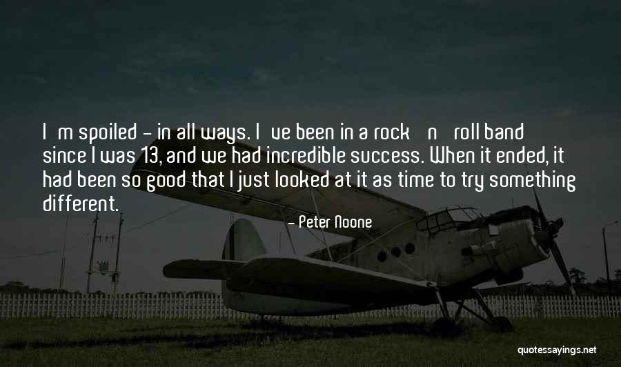 Rock And Roll And Time Quotes By Peter Noone Rock And Roll And Time Quotes By Peter Noone