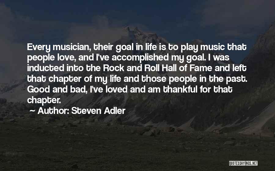 Rock And Roll Hall Of Fame Quotes By Steven Adler