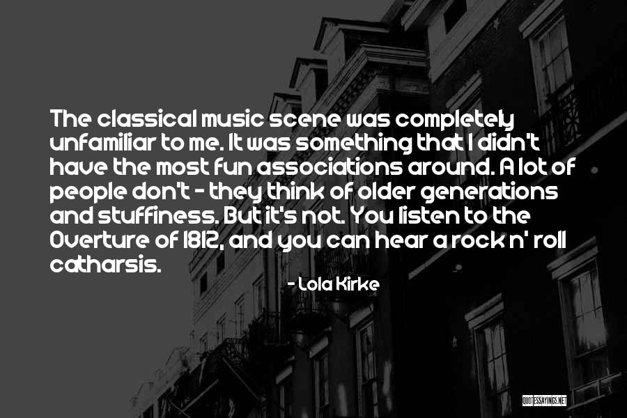 Rock And Roll Music Quotes By Lola Kirke Rock And Roll Music Quotes By Lola Kirke