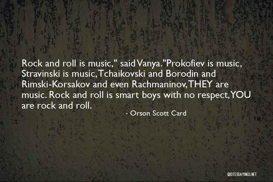 Rock And Roll Music Quotes By Orson Scott Card Rock And Roll Music Quotes By Orson Scott Card