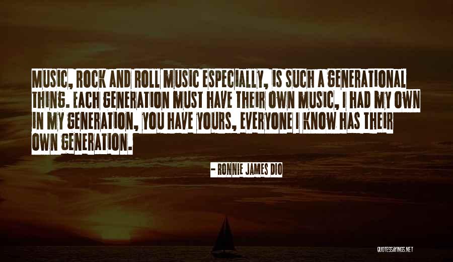 Rock And Roll Music Quotes By Ronnie James Dio Rock And Roll Music Quotes By Ronnie James Dio
