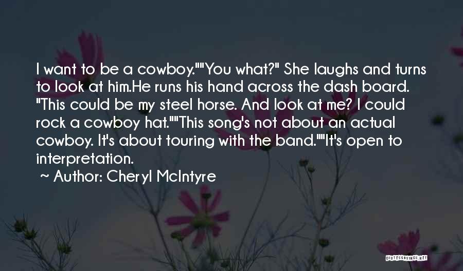 Rock Band Song Quotes By Cheryl McIntyre