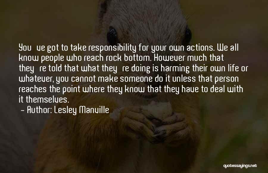 Rock Bottom Life Quotes By Lesley Manville