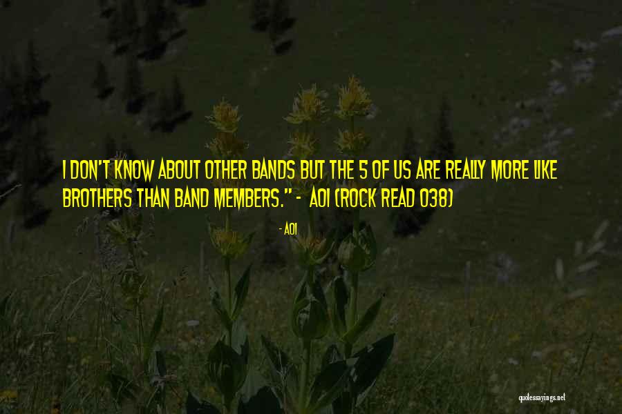 Rock Brothers Quotes By Aoi Rock Brothers Quotes By Aoi