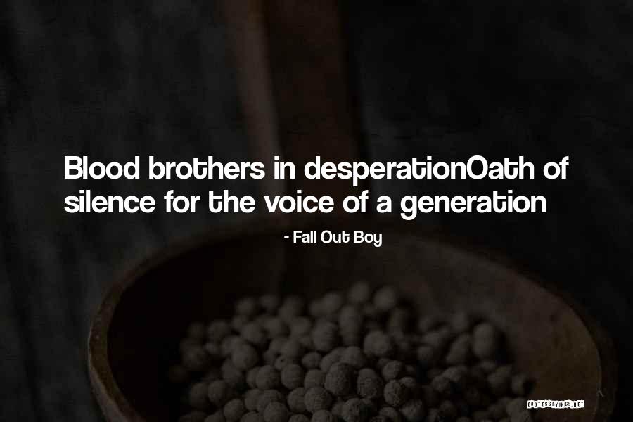 Rock Brothers Quotes By Fall Out Boy Rock Brothers Quotes By Fall Out Boy