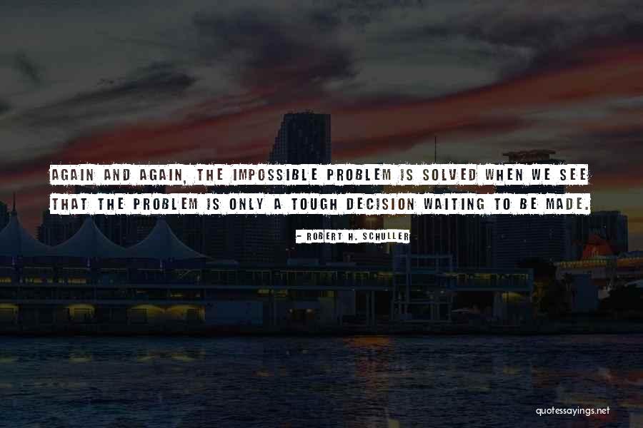 Rock Chick 3 Quotes By Robert H. Schuller Rock Chick 3 Quotes By Robert H. Schuller