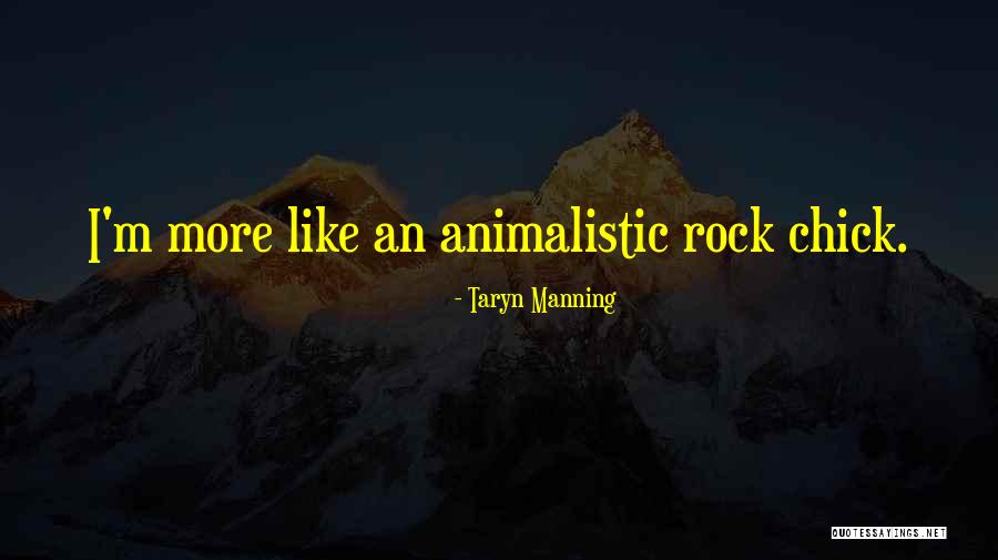 Rock Chick Quotes By Taryn Manning