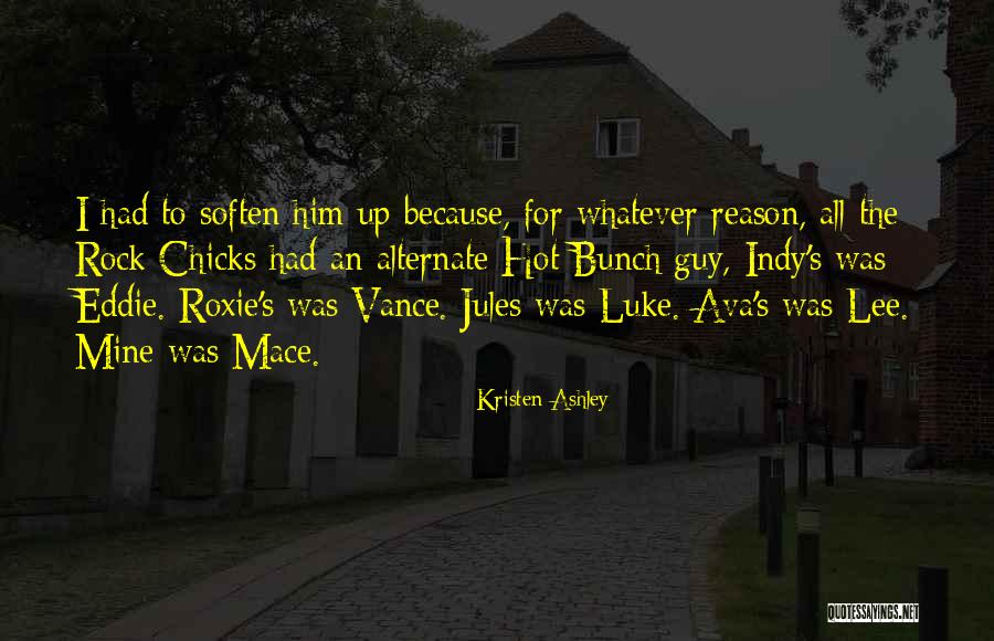 Rock Chicks Quotes By Kristen Ashley Rock Chicks Quotes By Kristen Ashley