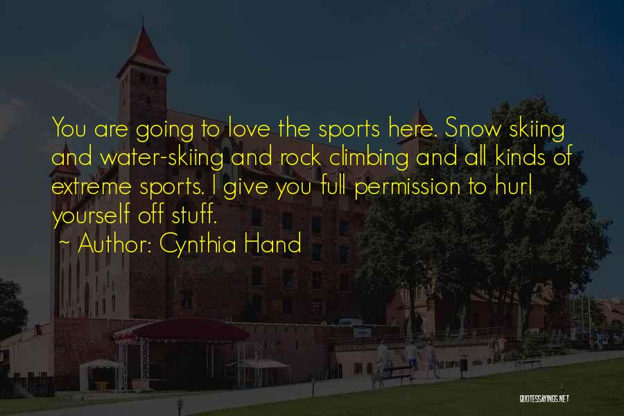 Rock Climbing Love Quotes By Cynthia Hand