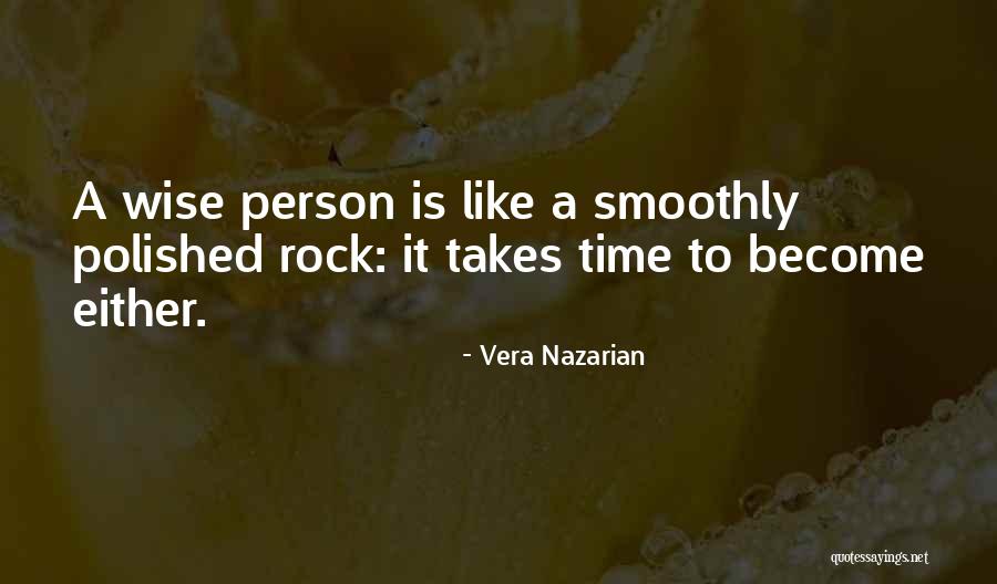 Rock Erosion Quotes By Vera Nazarian Rock Erosion Quotes By Vera Nazarian