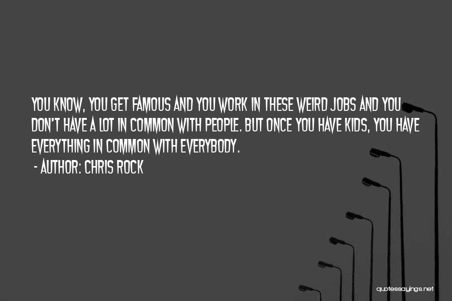 Rock Famous Quotes By Chris Rock