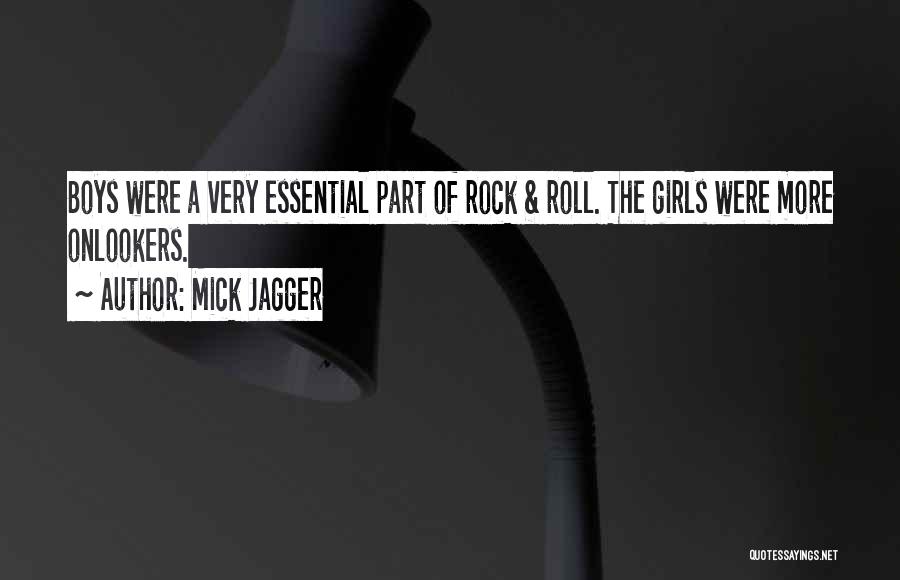 Rock Girl Quotes By Mick Jagger