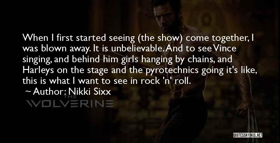 Rock Girl Quotes By Nikki Sixx