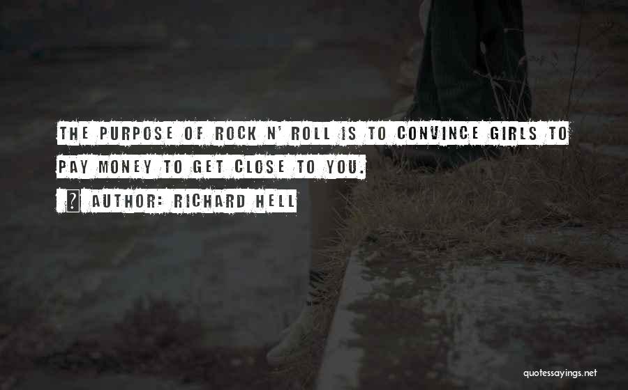 Rock Girl Quotes By Richard Hell