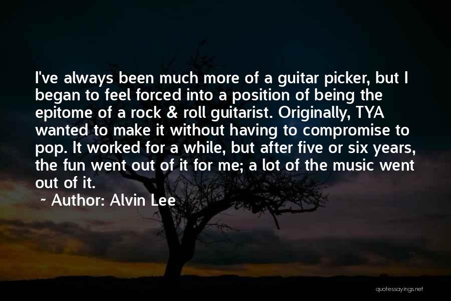 Rock Guitarist Quotes By Alvin Lee