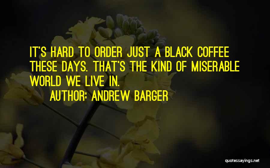 Rock Hard Quotes By Andrew Barger