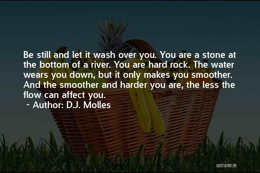 Rock Hard Quotes By D.J. Molles