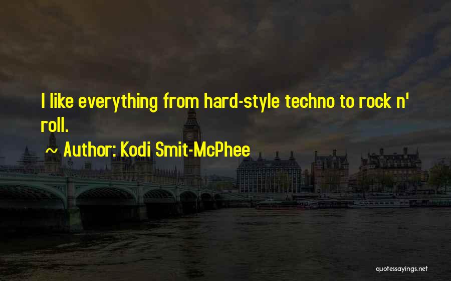 Rock Hard Quotes By Kodi Smit-McPhee