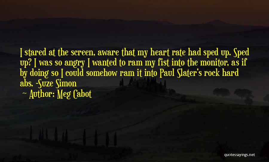 Rock Hard Quotes By Meg Cabot