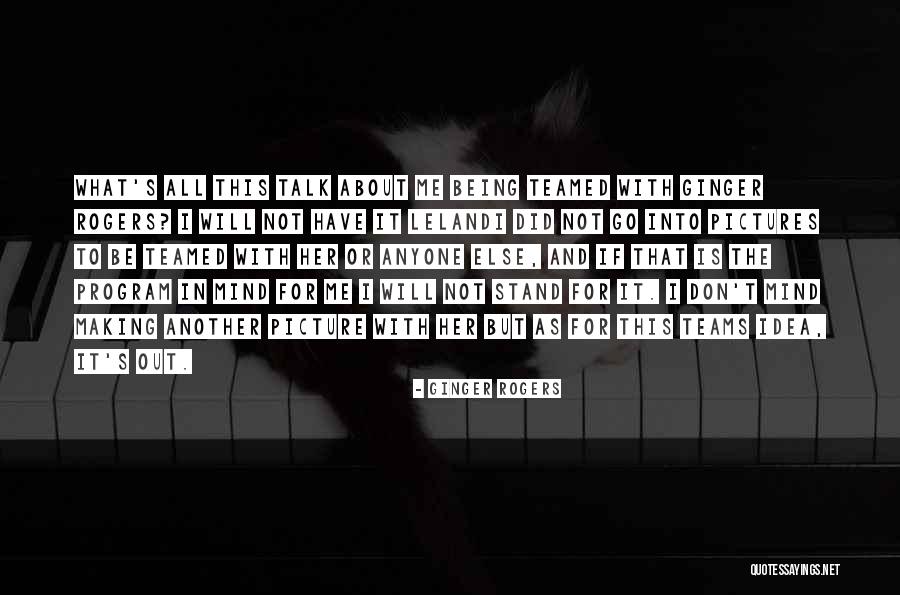 Rock Lees Quotes By Ginger Rogers Rock Lees Quotes By Ginger Rogers