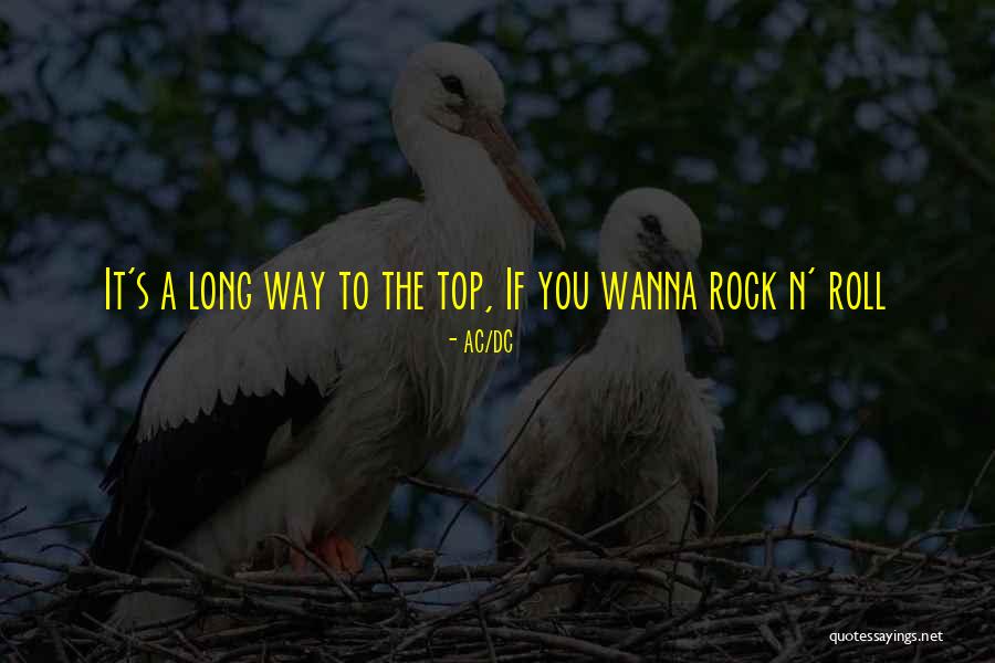 Rock Lyrics Quotes By AC/DC Rock Lyrics Quotes By AC/DC