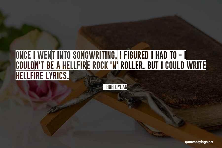 Rock Lyrics Quotes By Bob Dylan Rock Lyrics Quotes By Bob Dylan