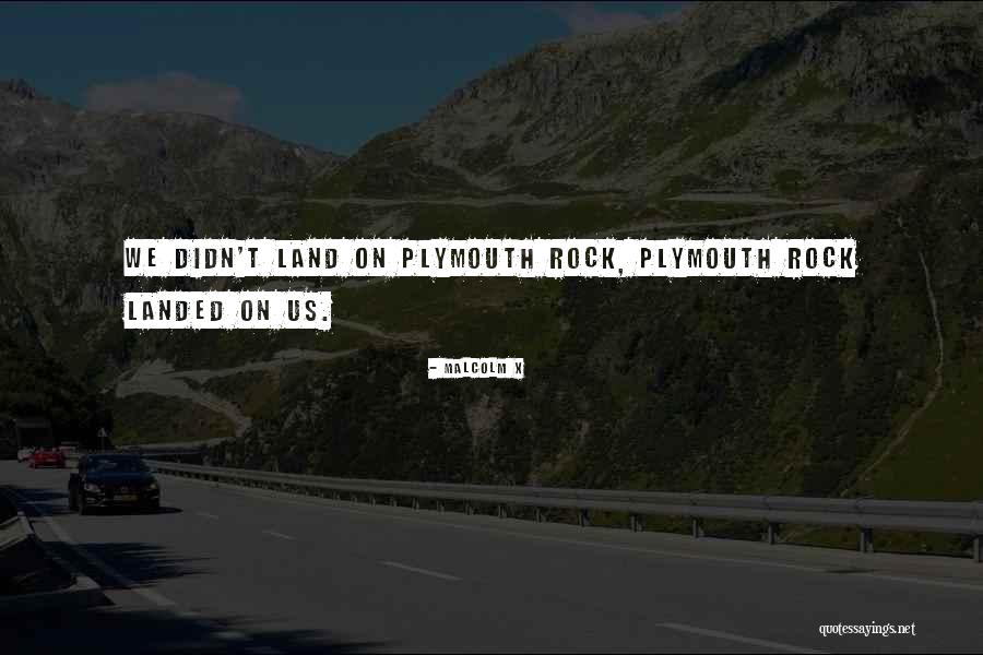 Rock Lyrics Quotes By Malcolm X Rock Lyrics Quotes By Malcolm X
