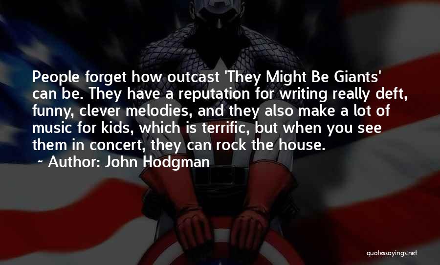 Rock Music Funny Quotes By John Hodgman