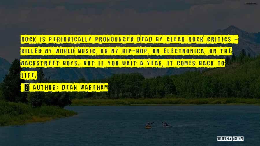 Rock Music In Life Quotes By Dean Wareham