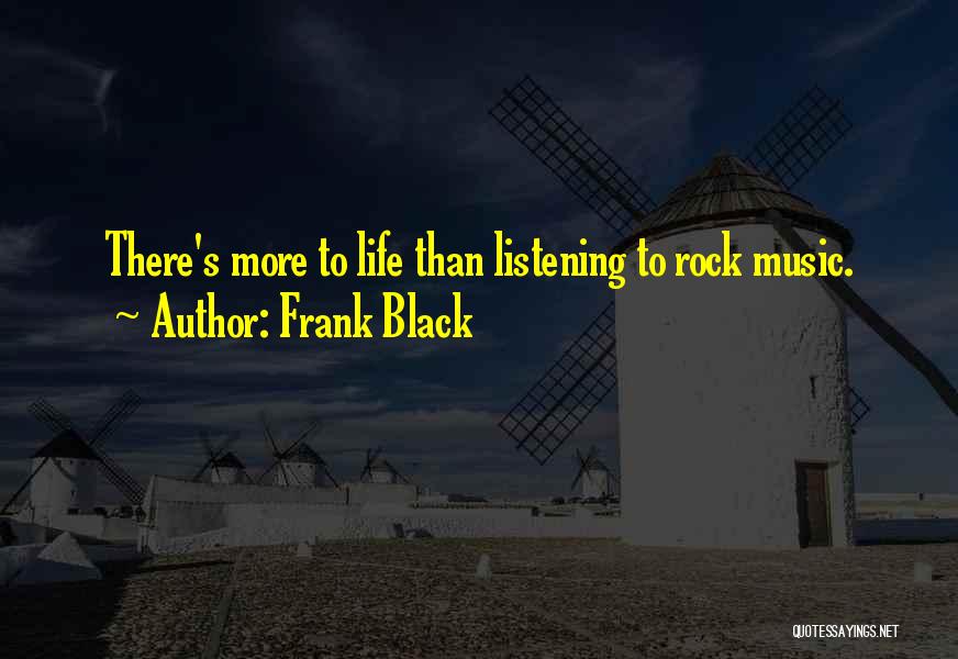 Rock Music In Life Quotes By Frank Black