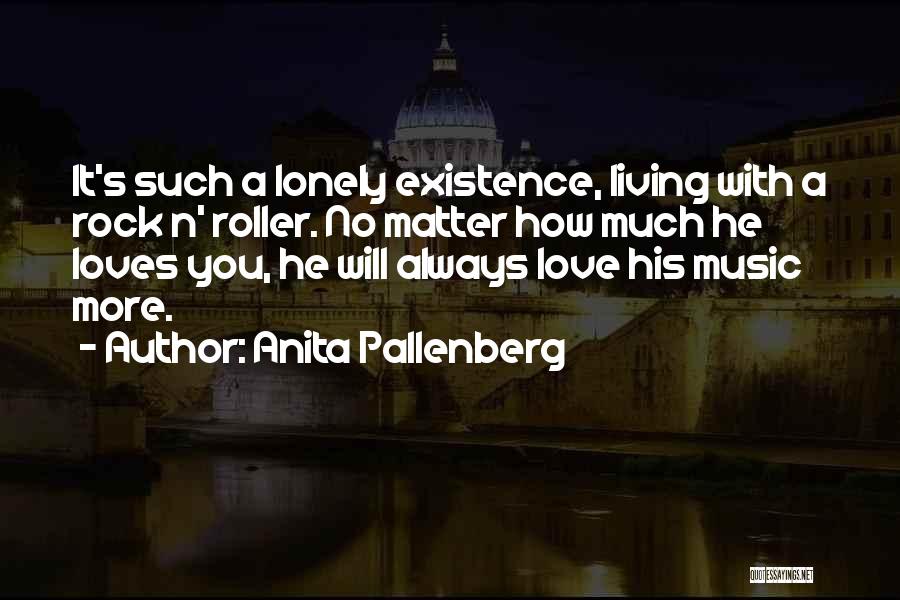 Rock Music Love Quotes By Anita Pallenberg