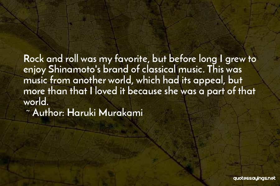 Rock Music Love Quotes By Haruki Murakami