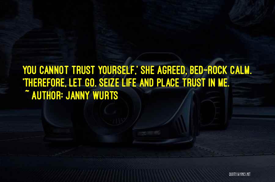 Rock My Bed Quotes By Janny Wurts