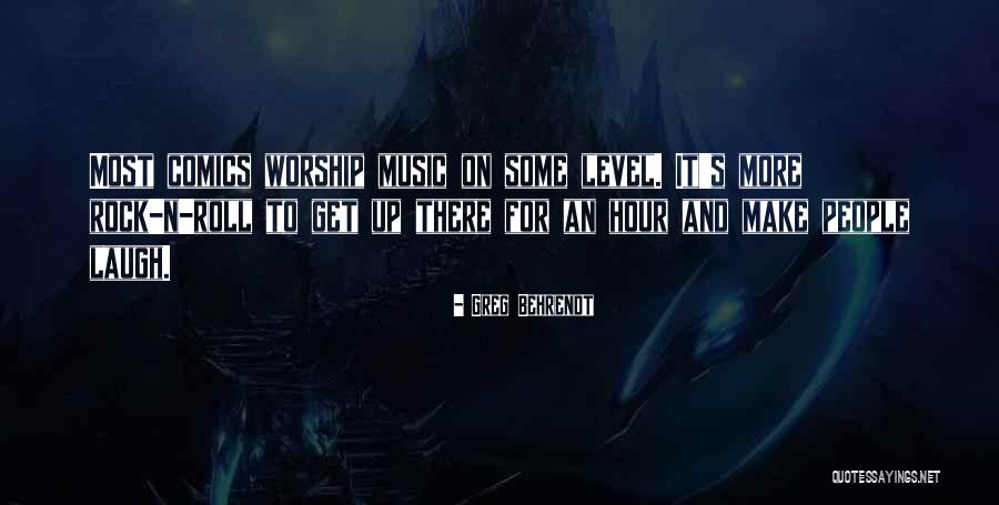 Rock N Rock Quotes By Greg Behrendt Rock N Rock Quotes By Greg Behrendt