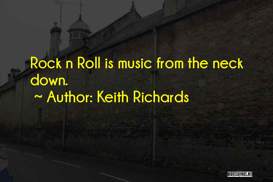 Rock N Rock Quotes By Keith Richards