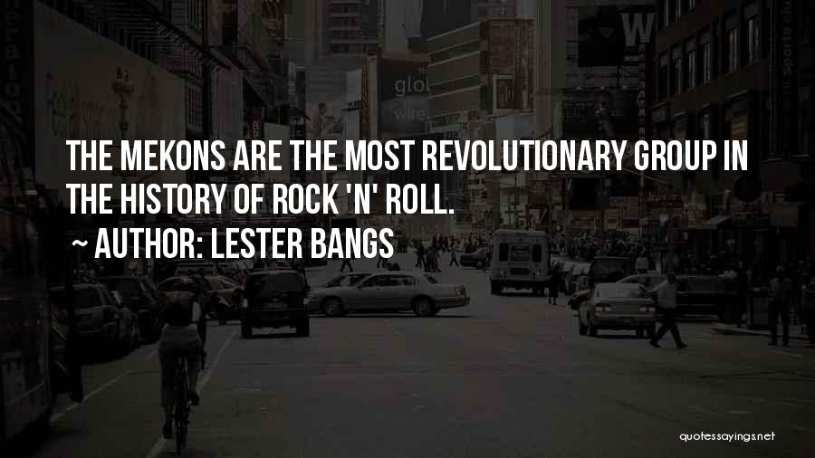 Rock N Rock Quotes By Lester Bangs