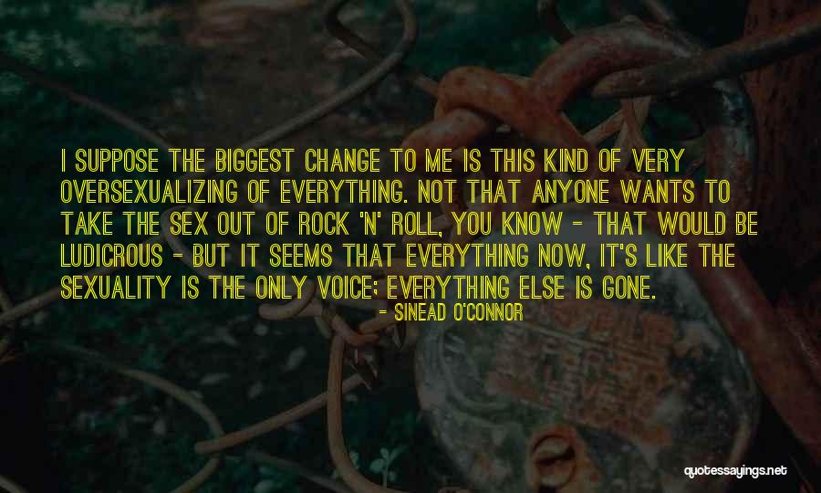 Rock N Rock Quotes By Sinead O'Connor Rock N Rock Quotes By Sinead O'Connor