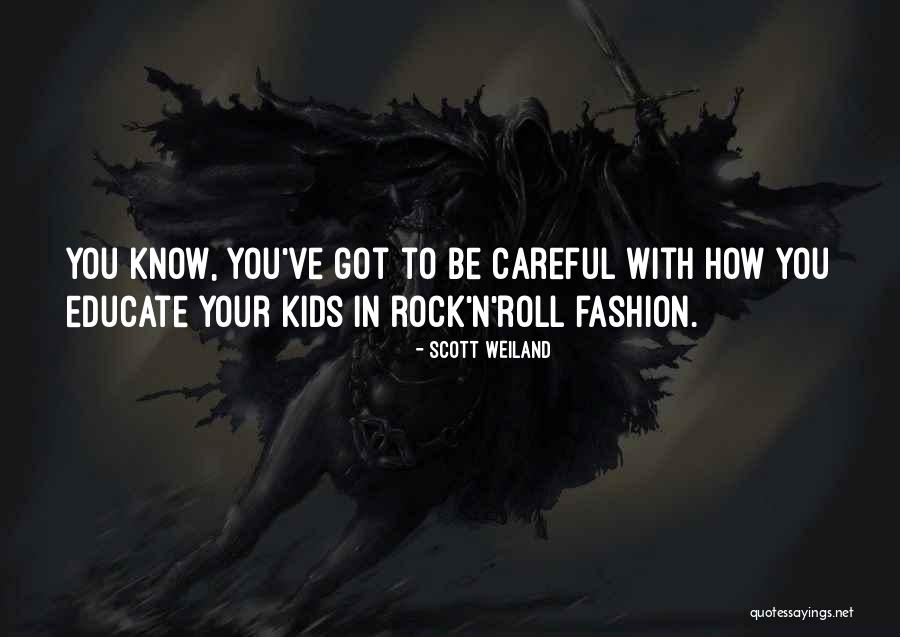 Rock N Roll Fashion Quotes By Scott Weiland Rock N Roll Fashion Quotes By Scott Weiland