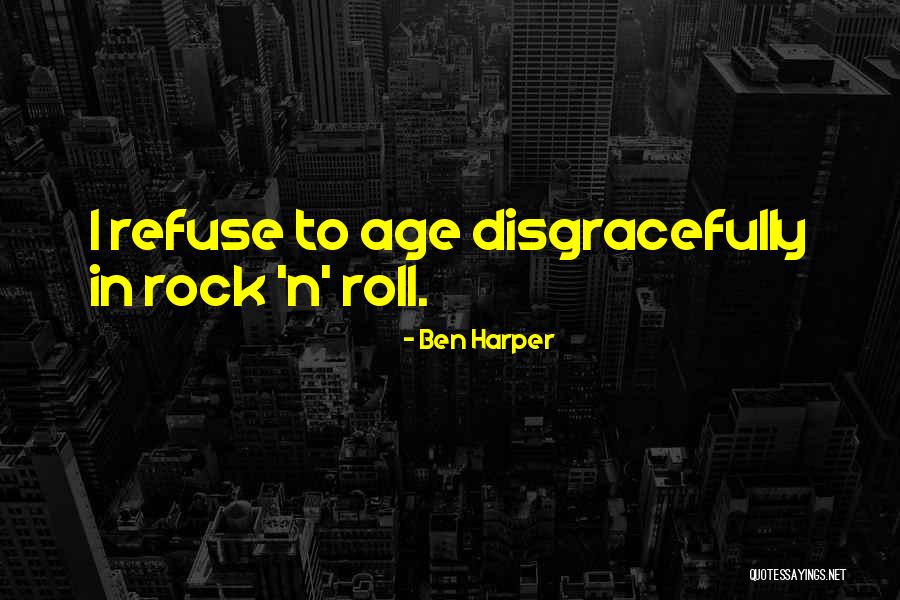 Rock N Roll Quotes By Ben Harper Rock N Roll Quotes By Ben Harper