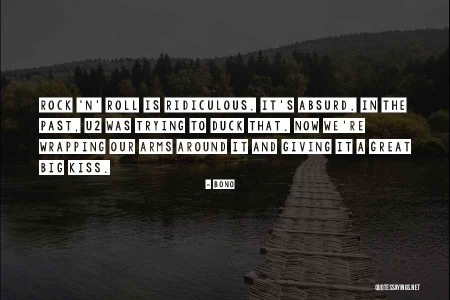 Rock N Roll Quotes By Bono Rock N Roll Quotes By Bono
